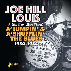 Louis Joe Hill & His One-man Band: A' Jumpin'... CD