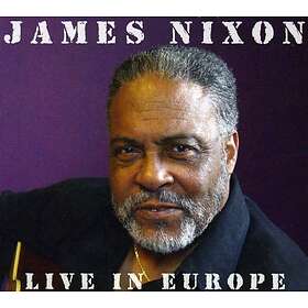 Nixon James: Live In Europe