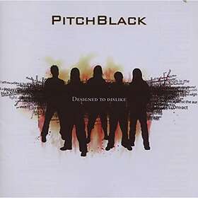 Pitchblack: Designed To Dislike CD