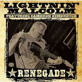 Lightnin' Malcolm: Renegade CD