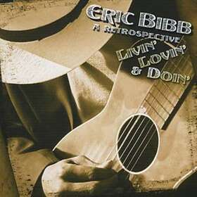 Bibb Eric: Livin' Lovin' & Doin'