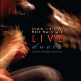 Thile Chris/Mike Marshall: Live Duets