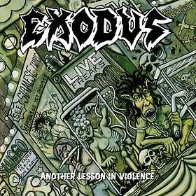 Exodus: Another Lesson In Violence (Re-issue) CD