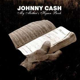 Cash Johnny: My Mother's Hymn Book CD