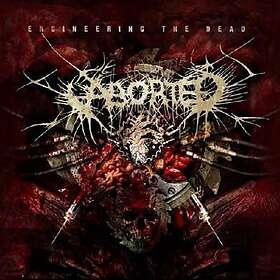 Aborted: Enigneering The Dead CD