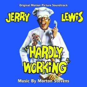 Stevens Morton: Hardly Working (Soundtrack)