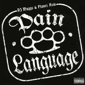 DJ Muggs & Planet Asia: Pain Language