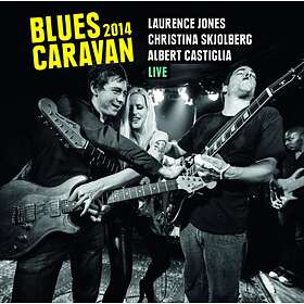 Jones Laurence/C Skjolberg: Blues caravan 2014 CD