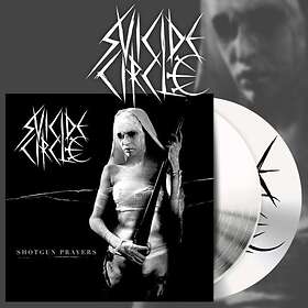 Suicide Circle: Shotgun prayers (Vinyl)