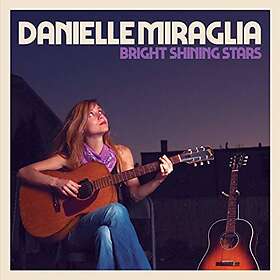 Miraglia Danielle: Bright Shining Stars CD