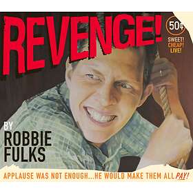 Fulks Robbie: Revenge! CD