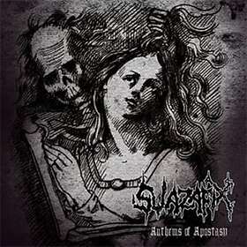 Swazafix: Anthem Of Apostacy CD