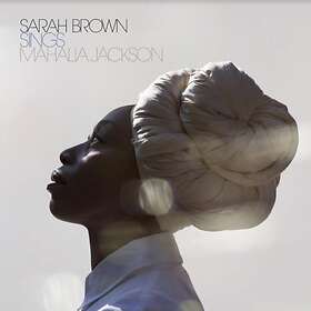 Brown Sarah: Sings Mahalia Jackson CD