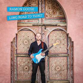 Goose Ramon: Long Road To Tiznit CD