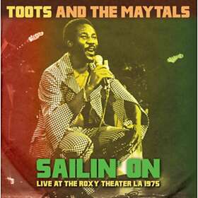 Toots And The Maytals: Sailin' On Live Roxy T... (Vinyl)