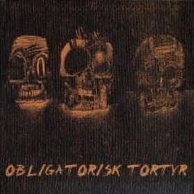 Obligatorisk Tortyr: Obligatorisk Tortyr