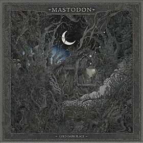Mastodon: Cold dark place 2017 CD