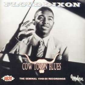 Dixon Floyd: Cow Town Blues CD
