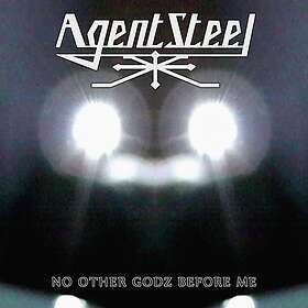 Agent Steel: No other godz before me (Vinyl)