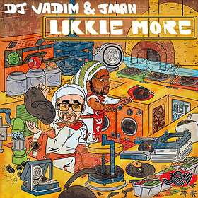 DJ Vadim & Jman: Likkle More CD