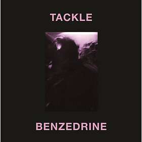 Tackle: Benzedrine (Vinyl)