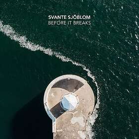Sjöblom Svante: Before it breaks 2022 CD