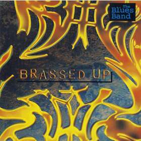 Blues Band: Brassed Up CD