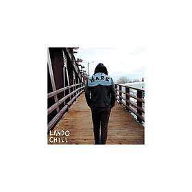 Lando Chill: For Mark Your Son CD
