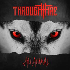 Through Fire: All Animal CD