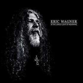 Wagner Eric: In The Lonely Light Of Mourning (Vinyl)