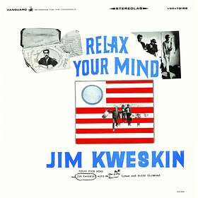 Kweskin Jim: Relax Your Mind CD