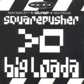Squarepusher: Big Load