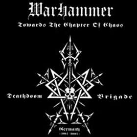 Warhammer: Towards The Chapter Of Chaos CD