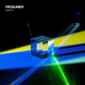 Prosumer: Fabric 79 CD