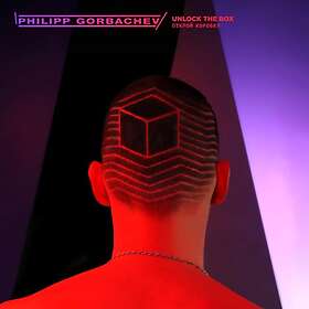 Gorbachev Philipp: Unlock The Box (Vinyl)