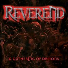 Reverend: A Gathering Of Demons CD