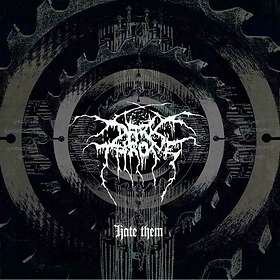 Darkthrone: Hate Them (Vinyl)