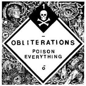Obliterations: Poison Everything (Vinyl)