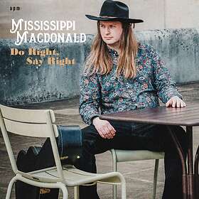 Mississippi MacDonald: Do Right Say Right