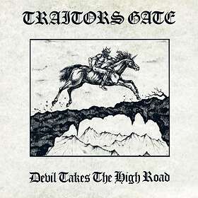 Traitors Gate: Devil Takes The High Road CD