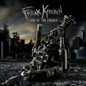 Freak Kitchen: Land of the freaks 2014