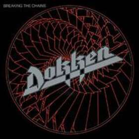 Dokken: Breaking The Chains (Rem)