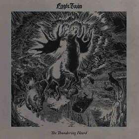 Eagle Twin: The thundering heard 2018 CD