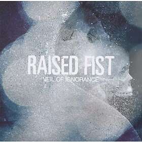 Raised Fist: Veil of ignorance 2009