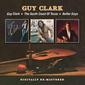Clark Guy: Guy Clark/South coast of Texas/Better CD