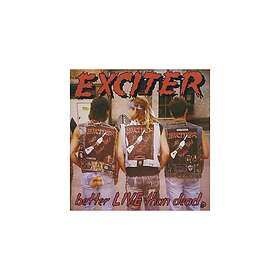 Exciter: Better Live Than Dead