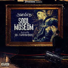 Starvin B & Fel Sweetenberg: Soul Museum CD