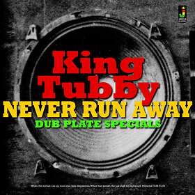 King Tubby: Never Run Away Dub Plate Special CD
