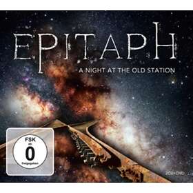 Epitaph: A Night At The Old Station CD