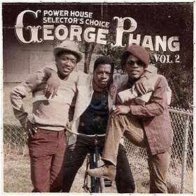 Phang George: Power House Selector's Choice 2